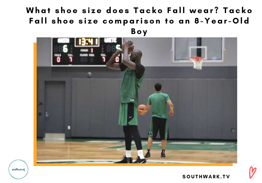 What shoe size does Tacko Fall wear? Tacko Fall shoe size comparison to an 8-Year-Old Boy