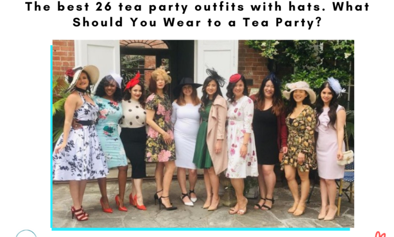 The best 26 tea party outfits with hats