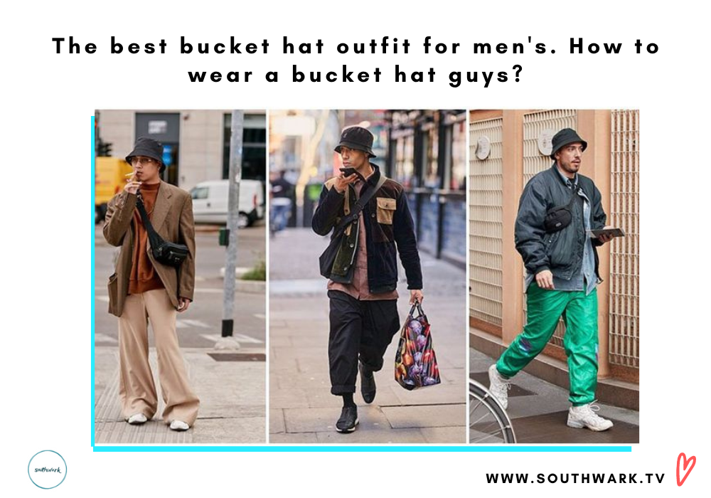 The best bucket hat outfit for men's