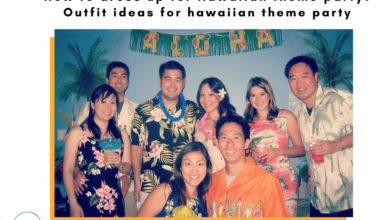 How to dress up for Hawaiian theme party? Outfit ideas for hawaiian theme party