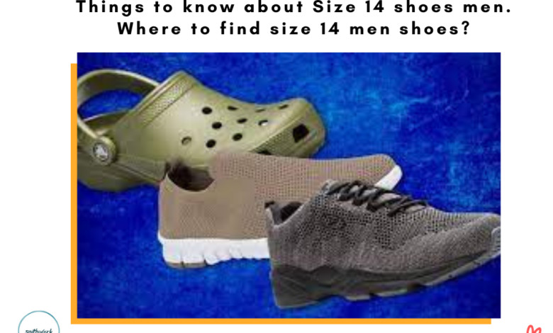 Things to know about Size 14 shoes men. Where to find size 14 men shoes?