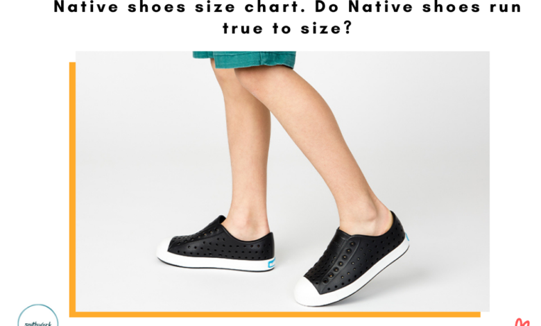 Native shoes size chart. Do Native shoes run true to size?
